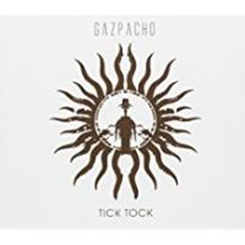 Gazpacho - Tick Tock