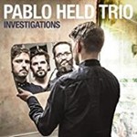 Pablo Held Trio - Investigations