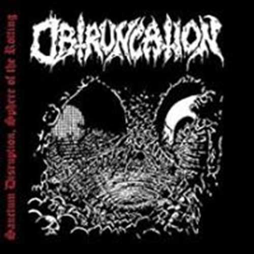 Obtruncation - Sanctum Disruption, Sphere Of The R