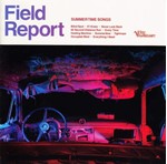 Field Report - Summertime Songs