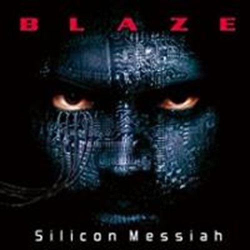 Blaze Bayley - Silicon Messiah: 15th Ann. Ed.