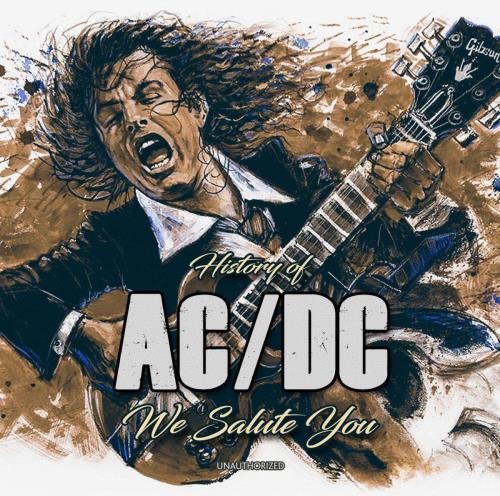 AC/DC - History Of: We Salute You