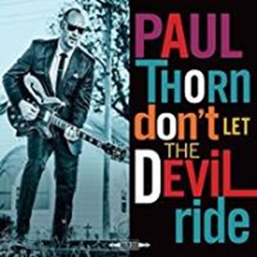 Paul Thorn - Don't Let The Devil Ride