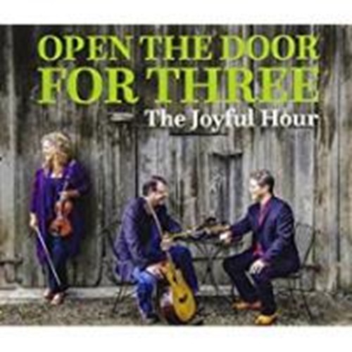 Open The Door For Three - Joyful Hour