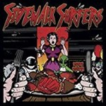 Sidewalk Surfers - Dinner For Sinners