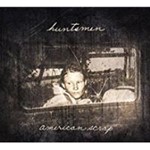 Huntsmen - American Scrap
