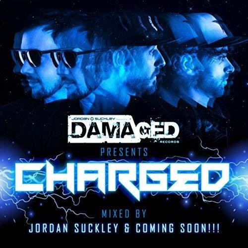Jordan Suckley/coming Soon!!! - Damaged Pres. Charged