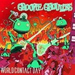 Groovie Ghoulies - World Contact Day