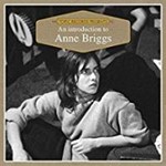 Anne Briggs - An Introduction To