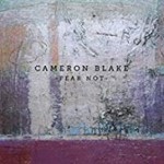 Cameron Blake - Fear Not