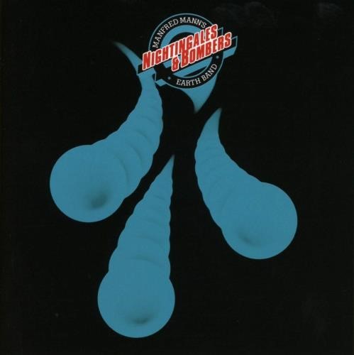 Manfred Mann's Earth Band - Nightingales And Bombers