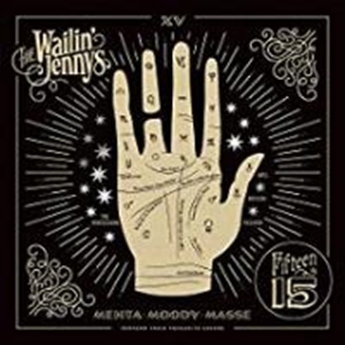 Wailin' Jennys - Fifteen