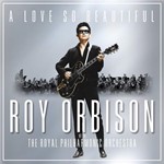 Roy Orbison - A Love So Beautiful