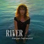 Megan Henwood - River