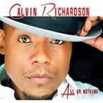 Calvin Richardson - All Or Nothing