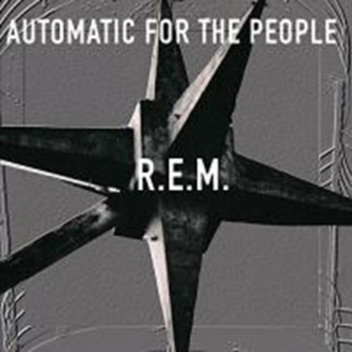 R.E.M. - Automatic For The People