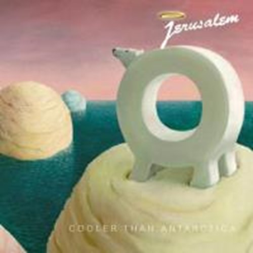 Jerusalem - Cooler Than Antarctica