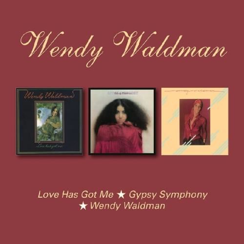Wendy Waldman - Love Has Got Me/gypsy Symphony/wend
