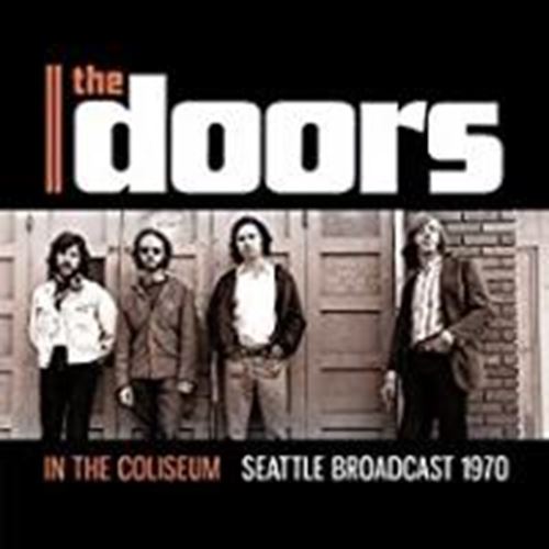 The Doors - In The Coliseum