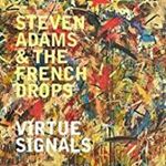 Steven Adams/french Drops - Virtue Signals