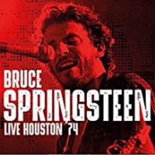 Bruce Springsteen - Live…houston '74