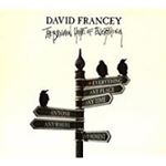 David Francey - Broken Heart Of Everything