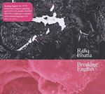 Rafiq Bhatia - Bad English
