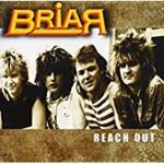 Briar - Reach Out: 1988 Lost Album