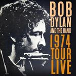 Bob Dylan/the Band - 1974 Tour Live