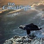 Na Casaidigh - Fead An Iolair The Eagle's Whistle