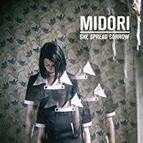 She Spread Sorrow - Midori