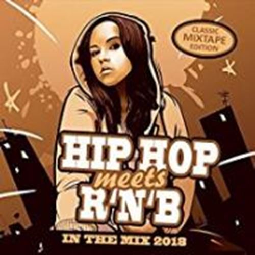 Various - Hip Hop Meets Rnb: In The Mix 2018