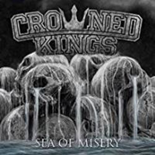 Crowned Kings - Sea Of Misery