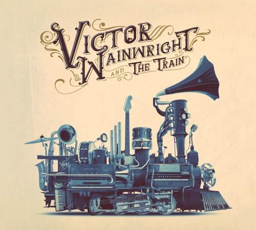 Victor Wainwright - Victor Wainwright & The Train