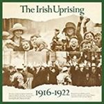 Various - Irish Uprising 1916-1922