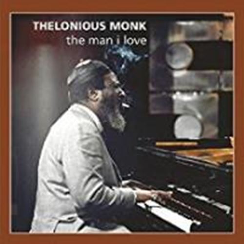 Thelonious Monk - The Man I Love