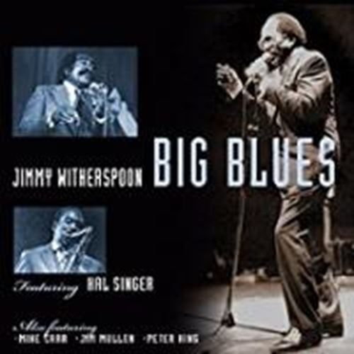 Jimmy Witherspoon - Big Blues