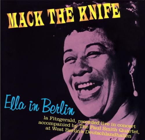 Ella Fitzgerald - Mack The Knife: In Berlin