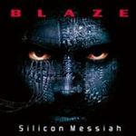 Blaze Bayley - Silicon Messiah: 15th Ann. Ed.