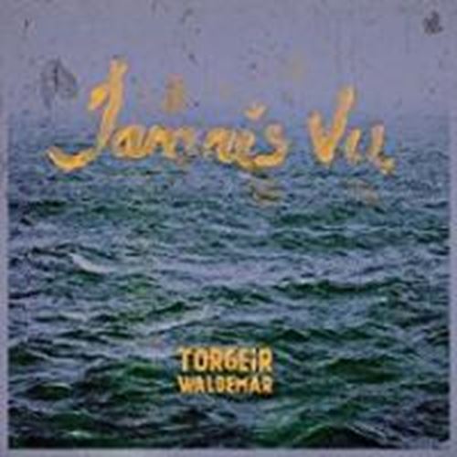 Torgeir Waldemar - Jamais Vu