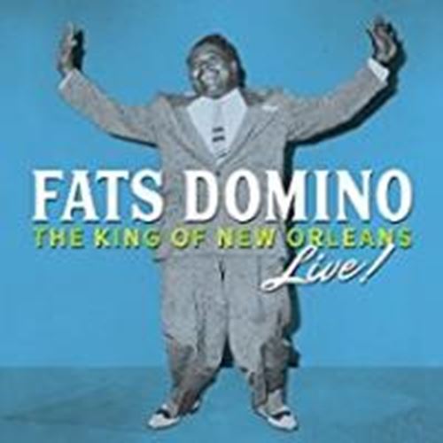 Fats Domino - The King Of New Orleans Live!
