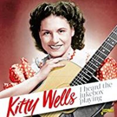 Kitty Wells - I Heard The Jukebox Playing