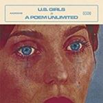 U.s. Girls - In A Poem Unlimited