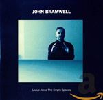 John Bramwell - Leave Alone The Empty Spaces