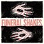 Funeral Shakes - Funeral Shakes