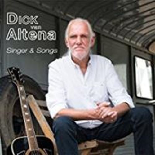 Dick Van Altena - Singer & Songs