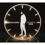 Craig David - The Time Is Now: Deluxe