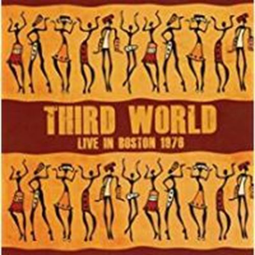Third World - Live, Boston '76