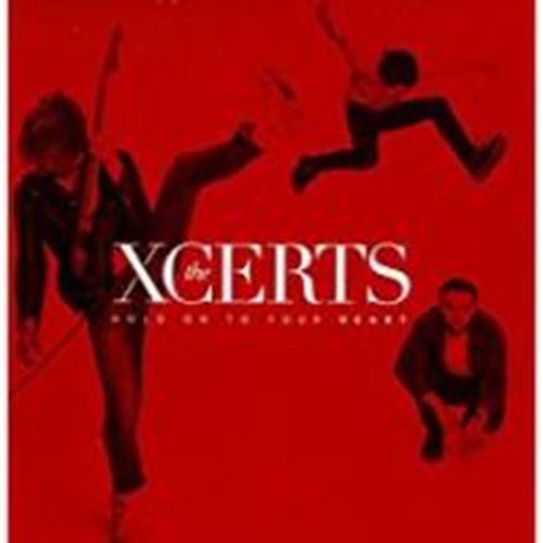 Xcerts - Hold On To Your Heart