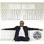 Various - Trevor Nelson Slow Jams